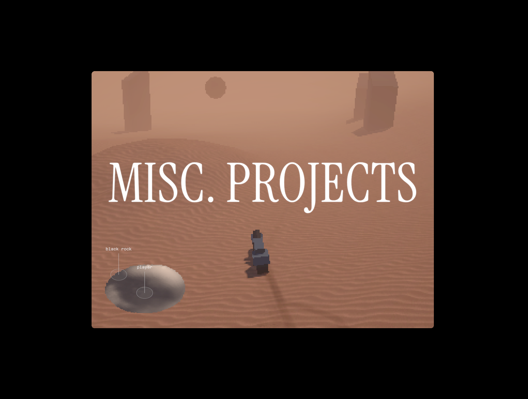 Misc Projects